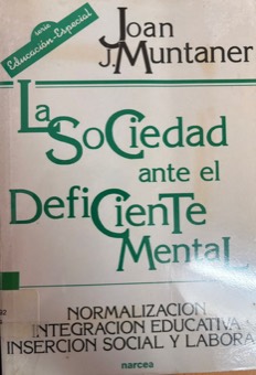Portada de La sociedad ante el deficiente mental