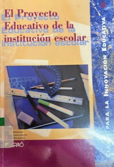 Portada de El proyecto educativo de la institución escolar