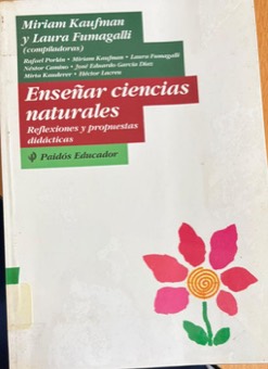 Portada de Enseñar ciencias naturales: reflexiones propuestas didácticas